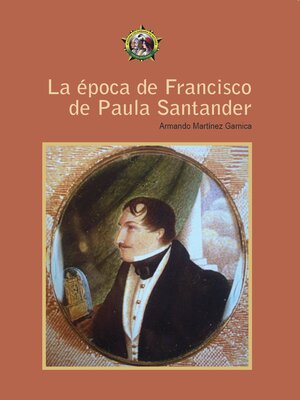 cover image of La época de Francisco de Paula Santander